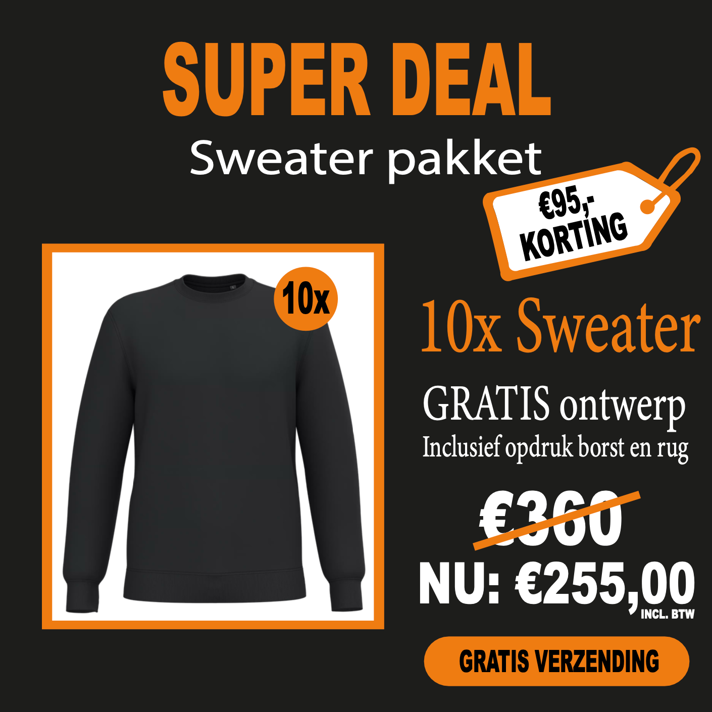 10X sweater Bedrukt SUPER DEAL